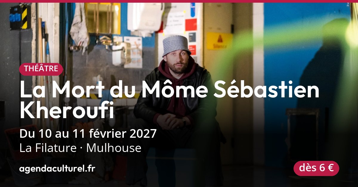 Pièce de théâtre La Mort du Môme à Mulhouse, 10 fév. 27