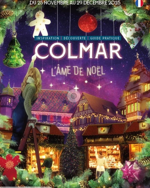 Marché de Noël Colmar 2025