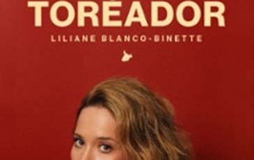 Liliane Blanco-Binette, Toréador