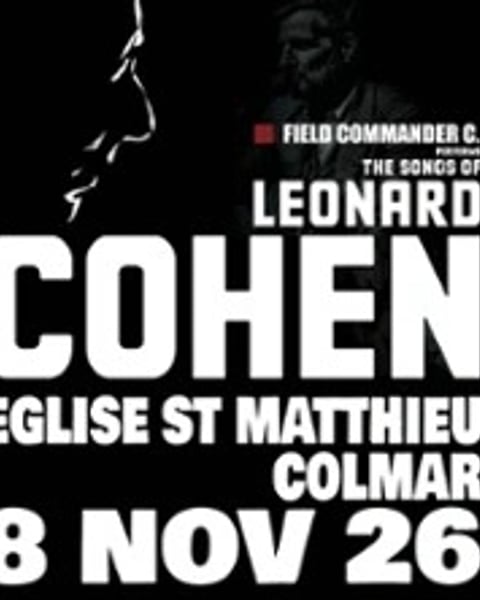 Field Commander C., The Songs of Leonard Cohen