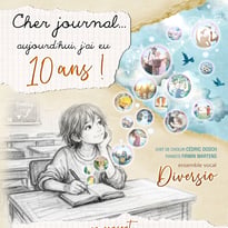 Cher journal… aujourd’hui j’ai eu 10 ans ! (Colmar)