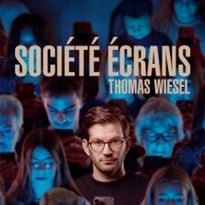 Thomas Wiesel Société écrans