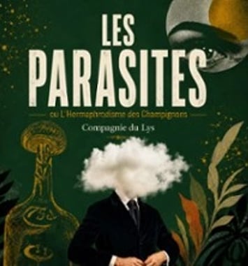 Les Parasites ou l'Hermaphrodisme des Champignons