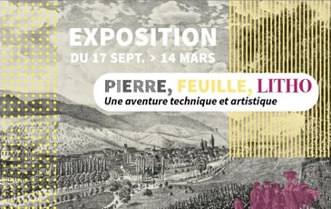 Exposition Pierre, Feuille, Litho, une aventure technique et artistique
