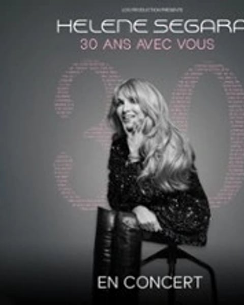 Hélène Ségara : Le concert des 30 ans