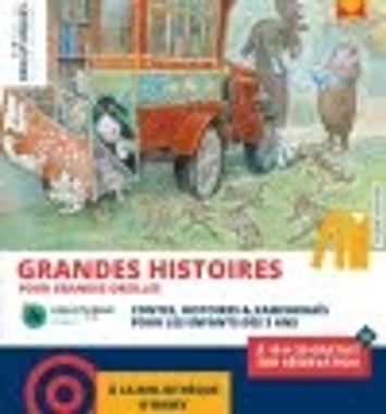 Grandes histoires pour grandes oreilles
