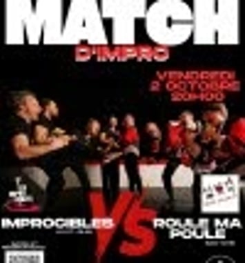 Match d'impro : Improcibles vs Roule ma poule