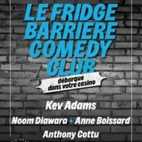 Le Fridge Barrière Comedy Club
