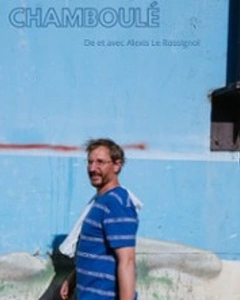 Alexis Le Rossignol, Un tantinet chamboulé par les choses