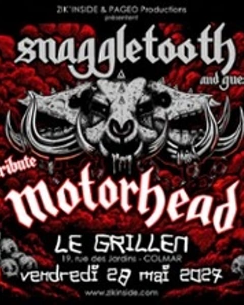 Snaggletooth, Tribute Motörhead (+ Guest)