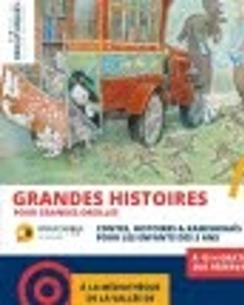 Grandes histoires pour grandes oreilles
