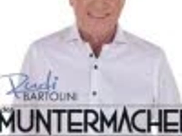 Rudi der Muntermacher